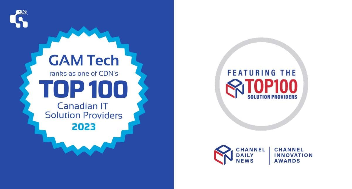 gam-tech-ranked-among-top-100-canadian-solution-providers-for-2023